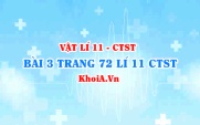 Bài 3 trang 72 SGK Vật lí 11 Chân trời sáng tạo